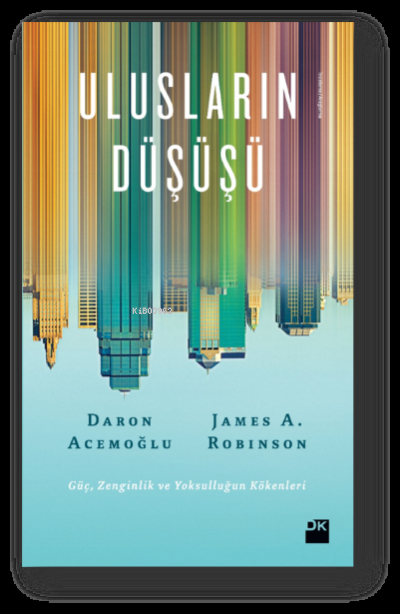  Ulusların Düşüşü Test Kopya | Daron Acemoğlu | James Robinson | Doğan Kitap | 2990100000070 