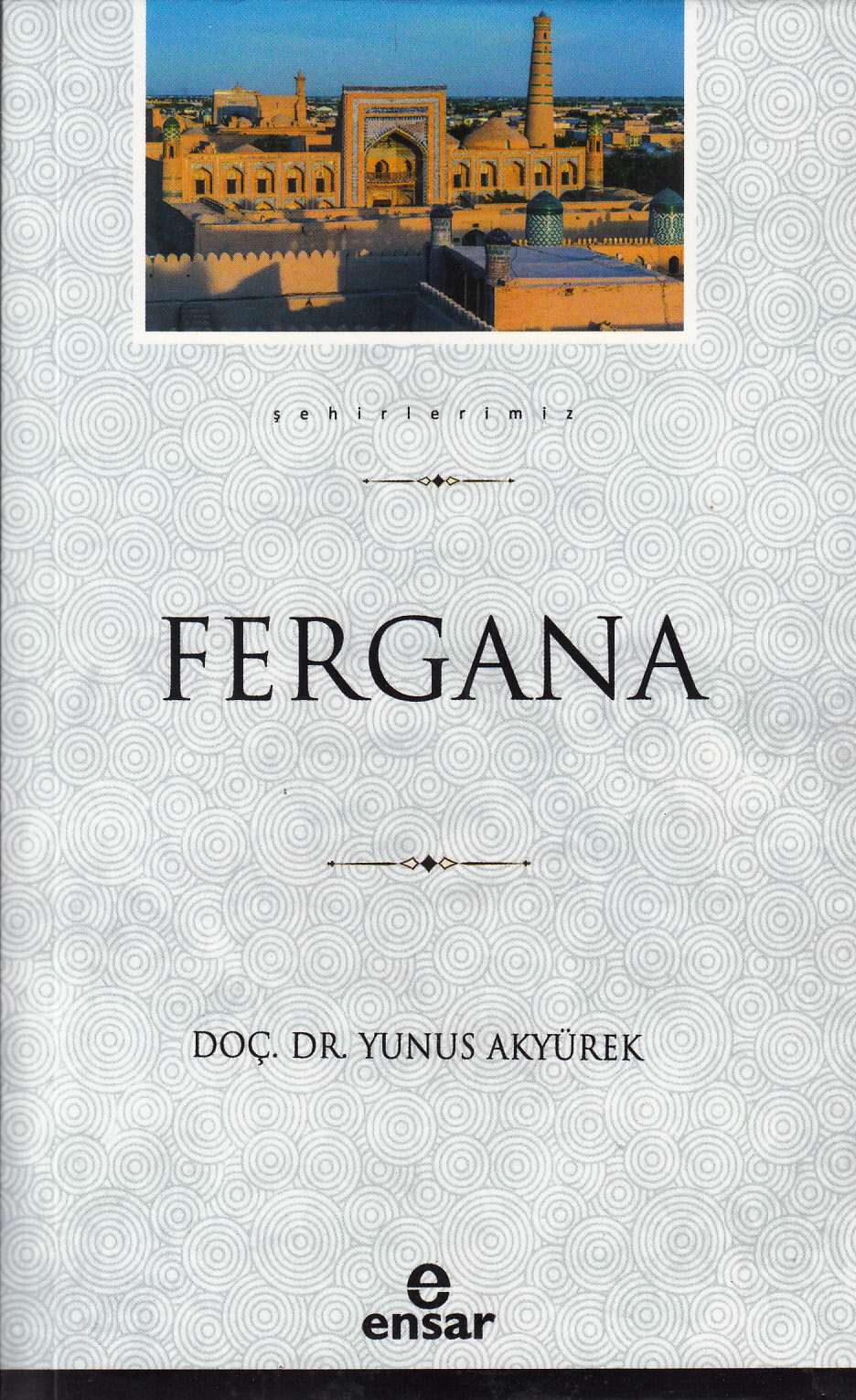 Fergana - Şehirlerimiz 12