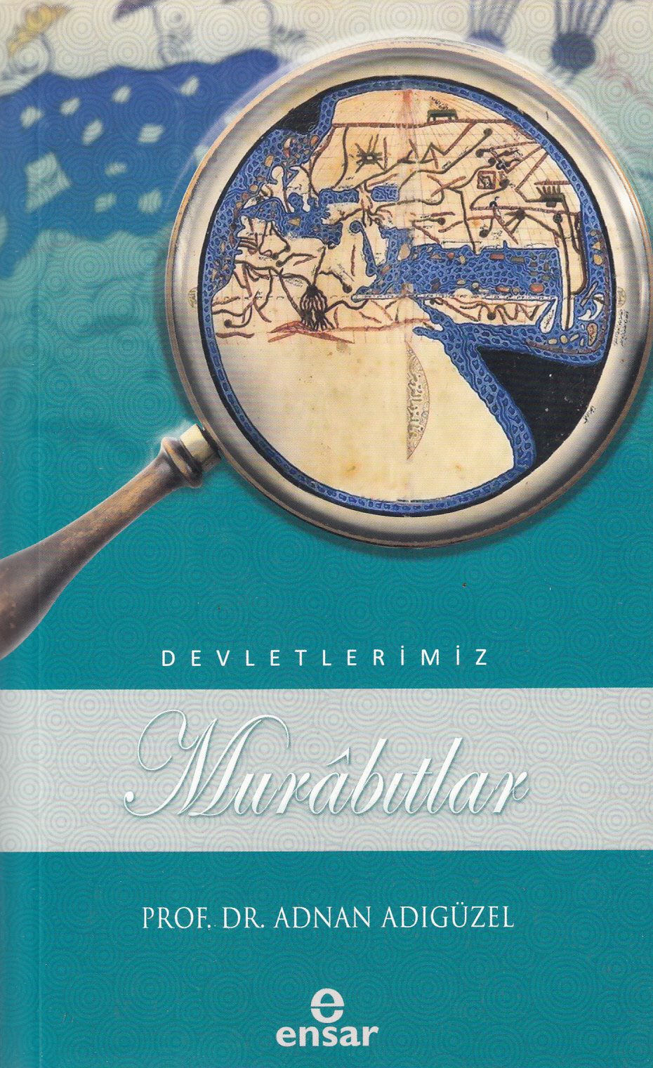 Murâbıtlar - Devletlerimiz 36