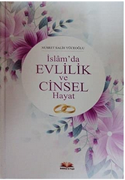 İslamda Evlilik ve Cinsel Hayat