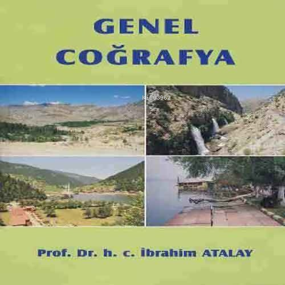 GENEL COĞRAFYA-İBRAHİM ATALAY