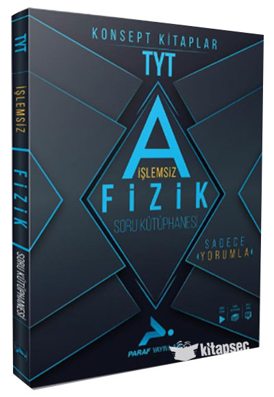 Paraf TYT Fizik İşlemsiz Soru Kütüphanesi