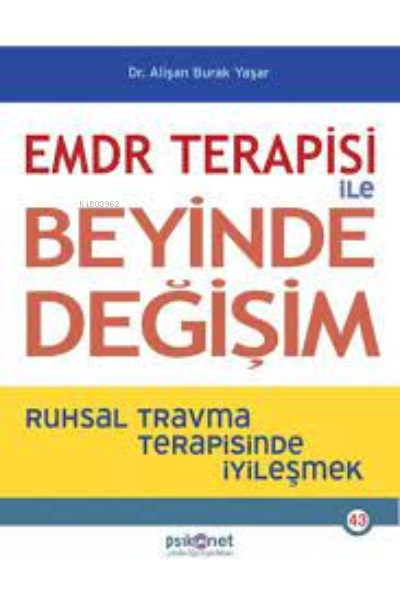 EMDR Terapisi ile Beyinde Değişim