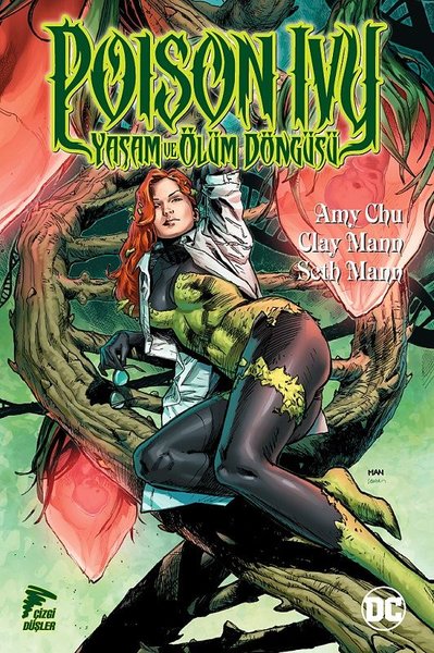  Poison Ivy Yaşam ve Ölüm Döngüsü | Amy Chua | Çizgi Düşler | 9786056976650 | 