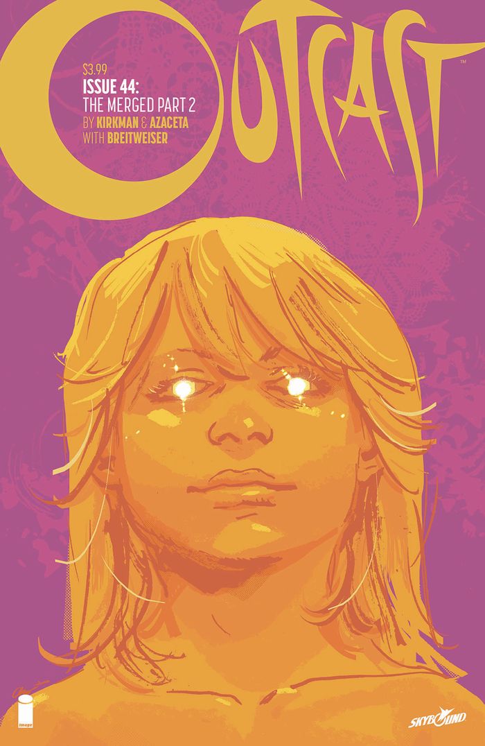  OUTCAST BY KIRKMAN & AZACETA @44 | IMAGE | 70985301639704411 | 