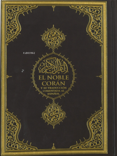El Noble Coran Kuranı Kerim ve İspanyolca Meali