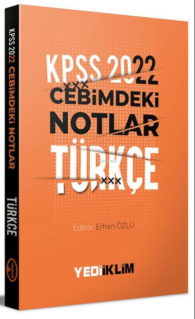  2022 Kpss Cebimdeki Notlar Türkçe Kitapçığı | Kolektif | Yediiklim Yayıncılık | 9786052898499 | 