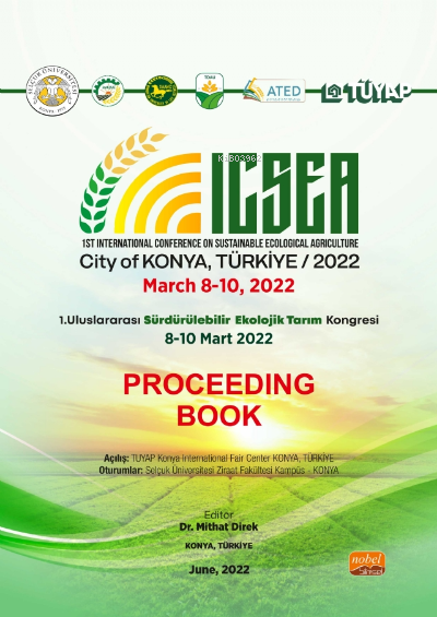  1 Uluslararası Sürdürülebilir Ekolojik Tarım Kongresi | Mithat Direk | Nobel Akademik Yayıncılık | 9786057141170 | 