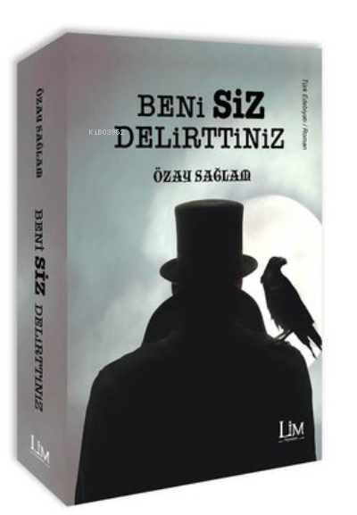  Beni Siz Delirttiniz | Beni Siz Delirttiniz | Kolektif | Lim Yayınları | 9786052281093 