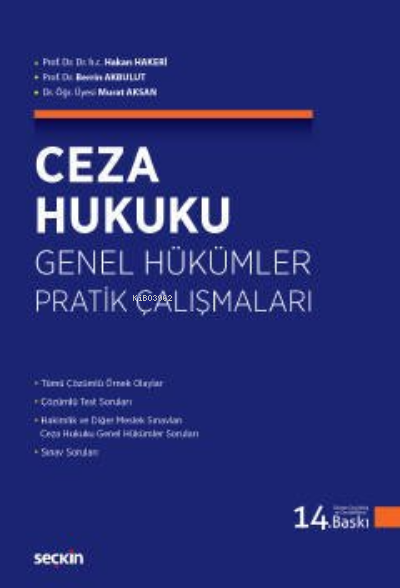  Ceza HukukuGenel Hükümler Pratik Çalışmaları | Hakan Hakeri | Berrin Akbulut | Seçkin Yayıncılık | 9789750272998 | 