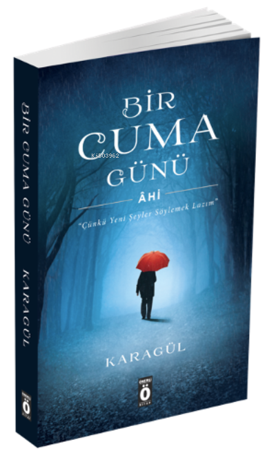  Bir Cuma Günü Âhi | Mürşid Kaptan | Oğuzhan Karagül | Önemli Kitap | 9786059883924 | 