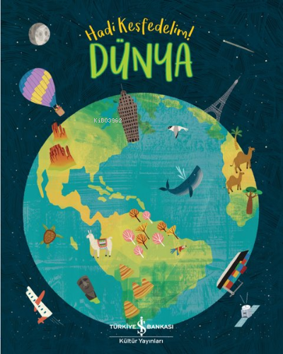 Dünya - Hadi Keşfedelim!