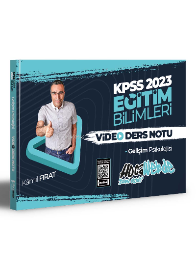  2023 KPSS Eğitim Bilimleri Gelişim Psikolojisi Video Ders Notları | 2023 KPSS Eğitim Bilimleri Gelişim Psikolojisi Video Ders Notları | Kamil Fırat | HocaWebde | 9786057301161 