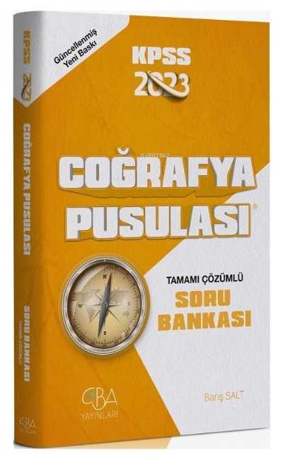  2023 KPSS Coğrafya Pusulası Soru Bankası Çözümlü | Barış Salt | CBA Yayınları | 9786057299529 | 