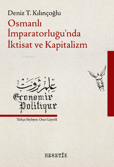 Osmanlı İmparatorluğu’nda İktisat ve Kapitalizm
