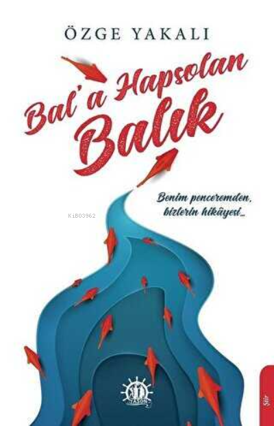  Bala Hapsolan Balık | Özge Yakalı | Yason Yayınları | 9786059481779 | 