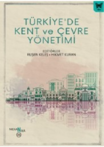 Türkiye’de Kent ve Çevre Yönetimi