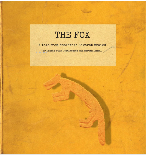 THE FOX - A Tale from Neolithic Shkārat Msaied