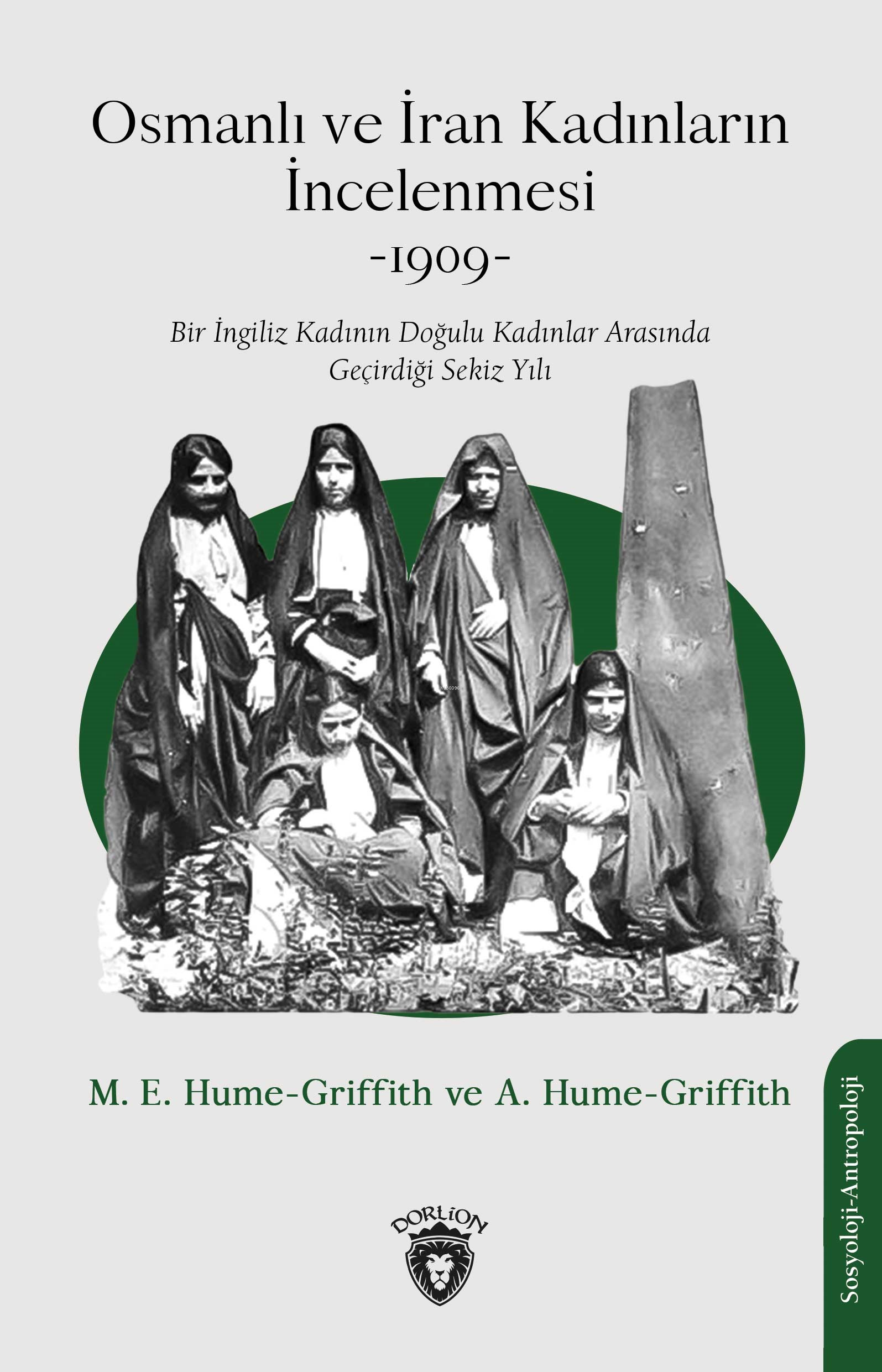 Osmanlı ve İran Kadınların İncelenmesi -1909-