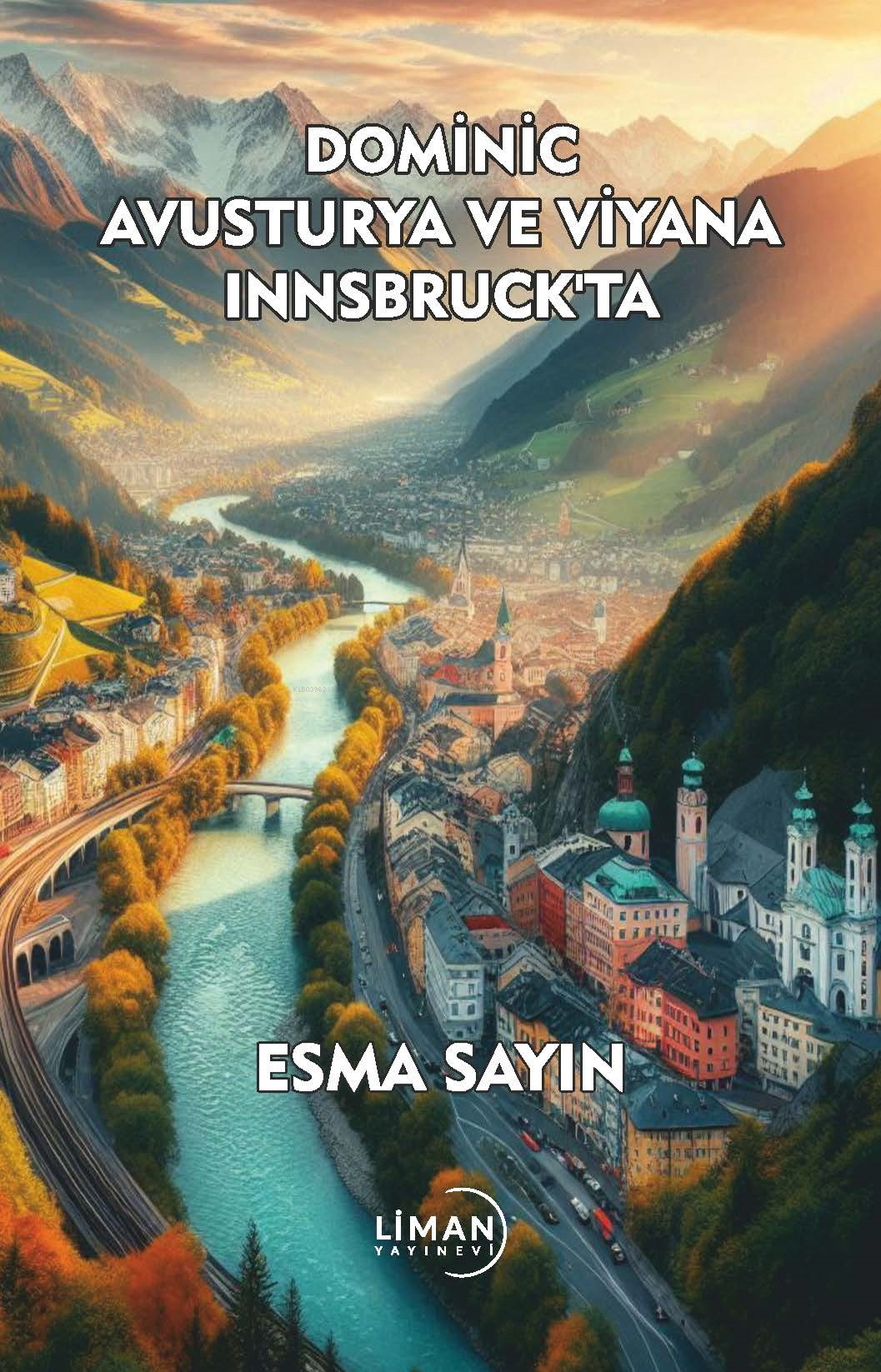 Dominic Avusturya Ve Viyana Innsbruck'ta