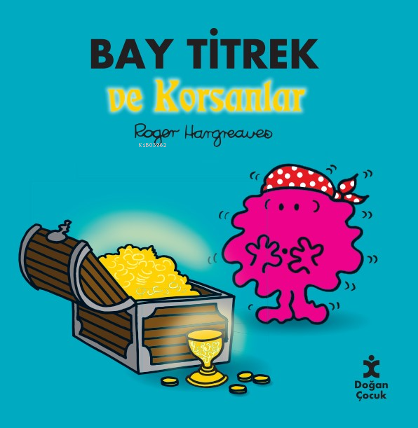 Bay Titrek Ve Korsanlar