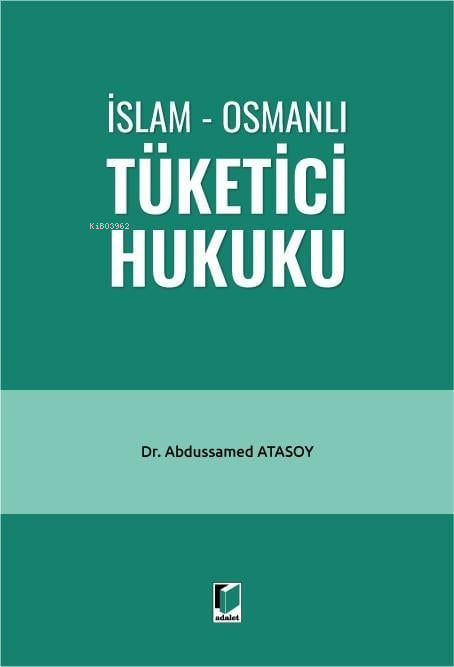 İslam - Osmanlı Tüketici Hukuku