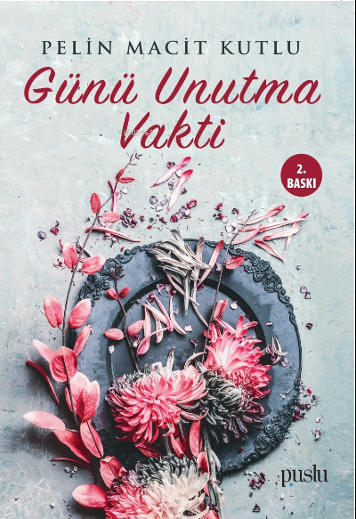 Günü Unutma Vakti