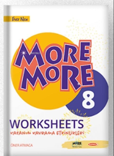  8 Sınıf More More Worksheets Kurmay ELT | 8 Sınıf More More Worksheets Kurmay ELT | Ömer Atmaca | Kurmay Yayınevi (Hazırlık) | 9786052310748 