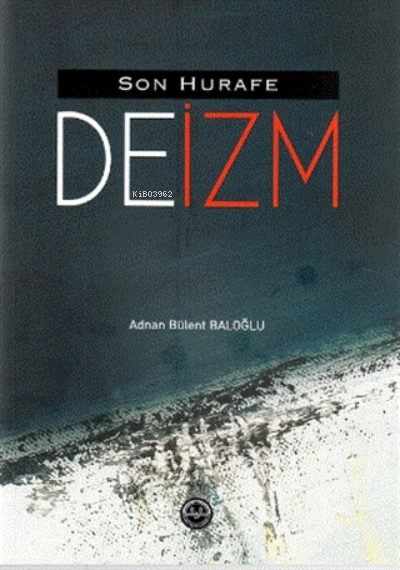 Son Hurafe "deizm"