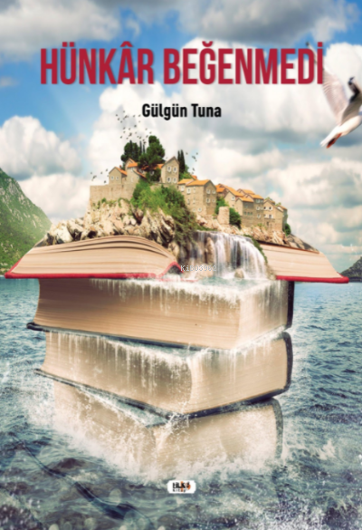  Hünkar Beğenmedi | Gülgün Tuna | Tilki Kitap | 9786257654678 | 
