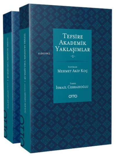  Tefsire Akademik Yaklaşımlar 1 2 | Mehmet Akif Koç | Otto Yayınları | 9786257236157 | 
