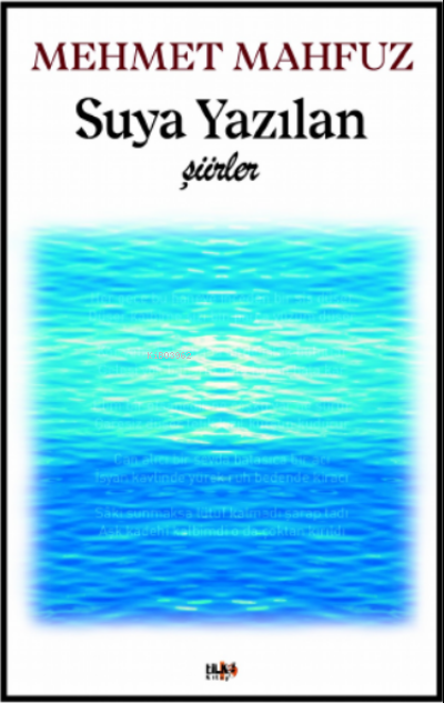  Suya Yazılan Şiirler | Mehmet Mahfuz Söylemez | Büşra Toprak | Senem Yıldırım | Tilki Kitap | 9786258039375 | 