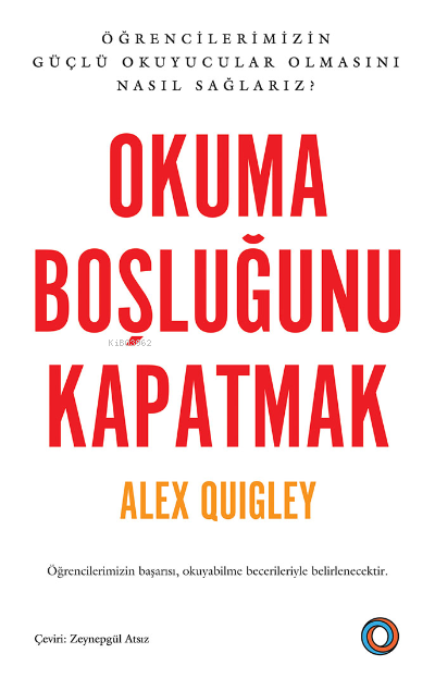 Okuma Boşluğunu Kapatmak;Öğrencilerimizin Güçlü Okuyucular Olmasını Nasıl Sağlarız?