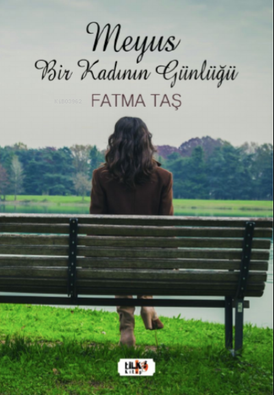  Meyus Bir Kadının Günlüğü | Fatma Taş | Hilal Eksik | Tilki Kitap | 9786258039924 | 