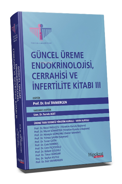 Güncel Üreme Endokrinolojisi, Cerrahisi ve İnfertilite Kitabı III