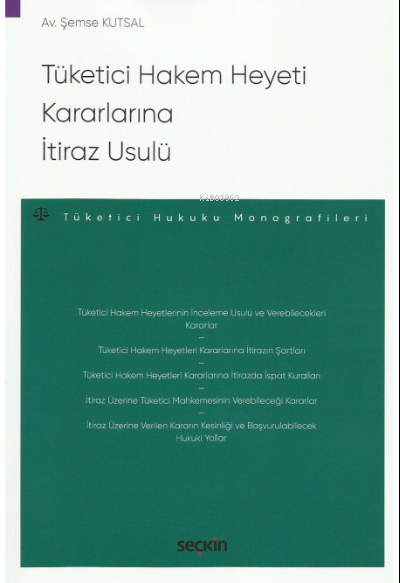 Tüketici Hakem Heyeti Kararlarına İtiraz Usulü