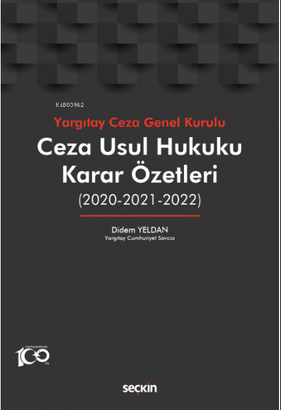  Ceza Usul Hukuku Karar Özetleri | Didem Yeldan | Seçkin Yayıncılık | 9789750283192 | 