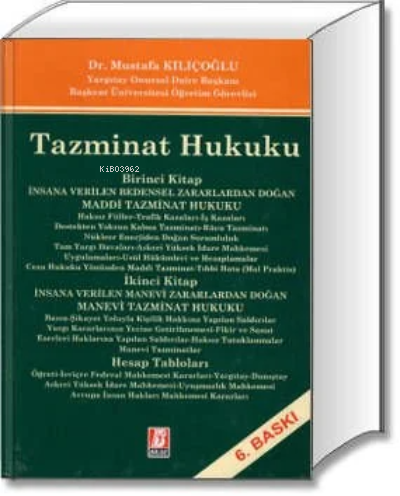  Tazminat Hukuku | Mustafa Kılıçoğlu | Bilge Yayınevi Hukuk Yayınları | 9786051681436 | 