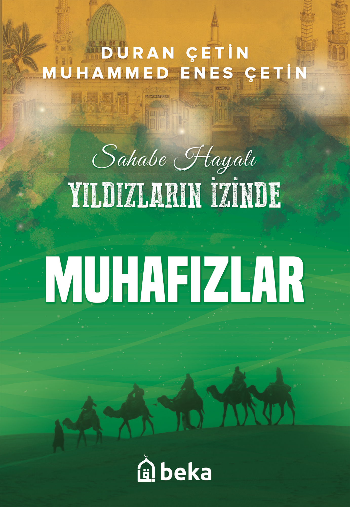 Muhafızlar - Yıldızların İzinde