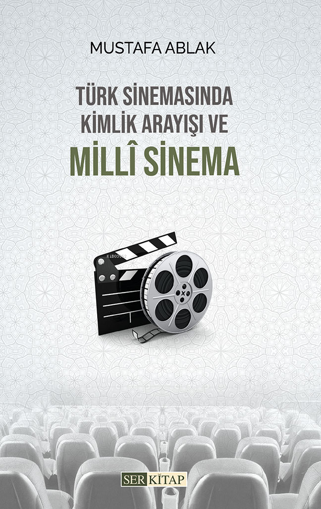 Türk Sinemasında Kimlik Arayısı ve Milli Sinema