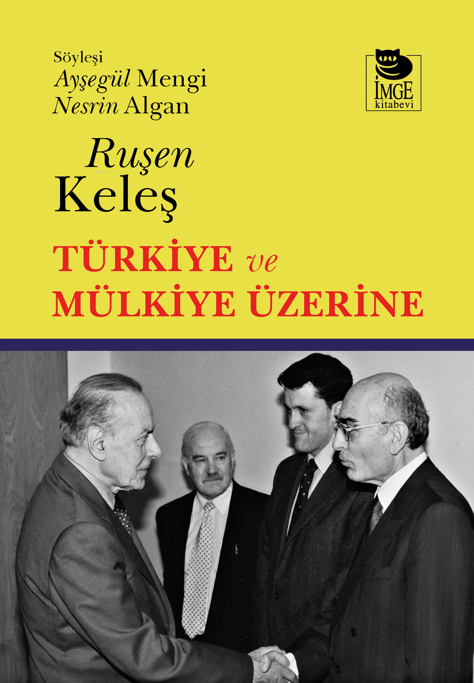 Türkiye ve Mülkiye Üzerine