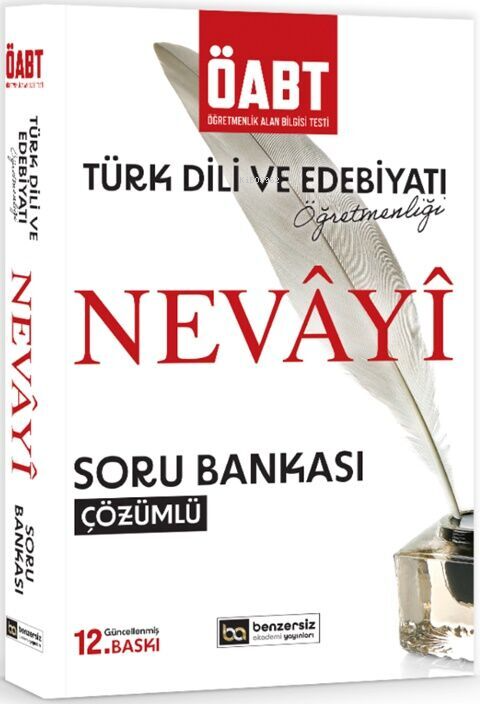 Benzersiz Akademi Yayınları ÖABT Nevayi Türk Dili ve Edebiyatı Öğretmenliği Çözümlü Soru Bankası