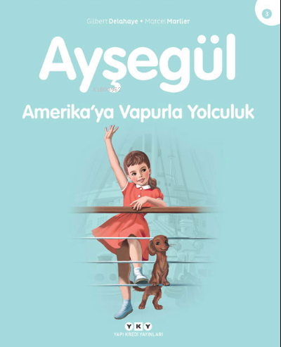 Ayşegül - Amerikaya Vapurla Yolculuk