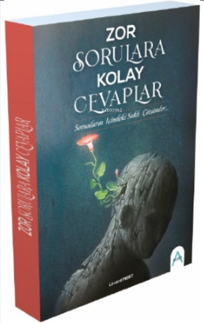  Zor Sorulara Kolay CevaplarSorunların İçindeki Saklı Çözümler | Zor Sorulara Kolay CevaplarSorunların İçindeki Saklı Çözümler | Levent Mert | Matrix Akademi | 9786257271332 