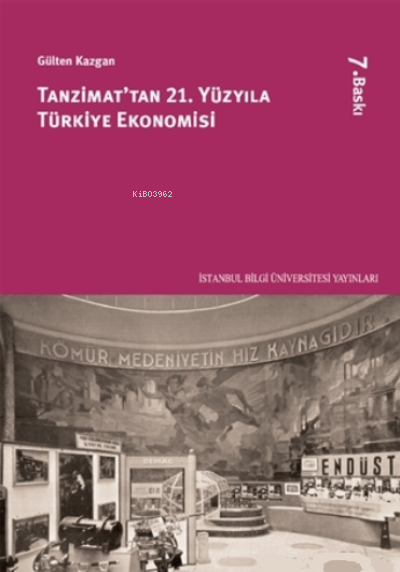 Tanzimattan 21. Yüzyıla Türkiye Ekonomisi