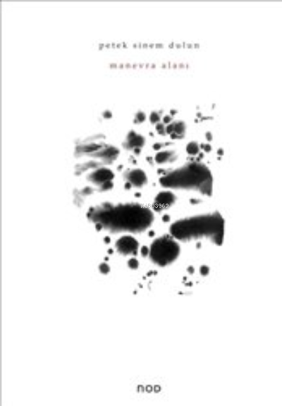  Manevra Alanı | Petek Sinem Dulun | Nod Yayınları | 9786057017338 | 