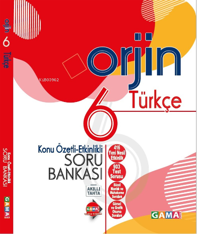 Gama Yayınları 6. Sınıf Türkçe Orjin Konu Özetli Etkinlikli Soru Bankası
