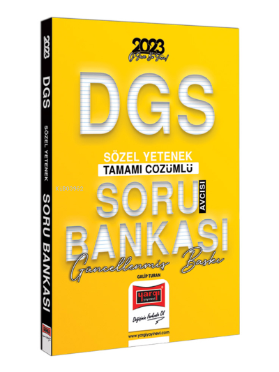  2023 DGS Soru Avcısı Tamamı Çözümlü Sözel Yetenek Soru Bankası | 2023 DGS Soru Avcısı Tamamı Çözümlü Sözel Yetenek Soru Bankası | Galip TURAN | Yargı Yayınevi | 9786254211911 