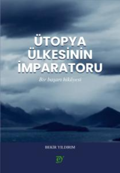 Ütopya Ülkesinin İmparatoru (Roman)