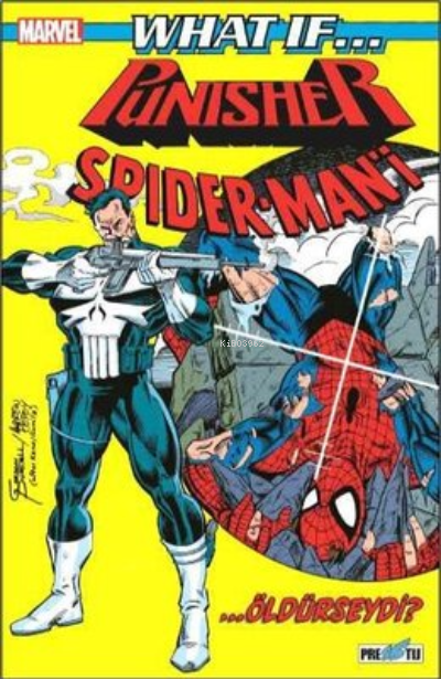 What If? Punisher Spider-man'i Öldürseydi?
